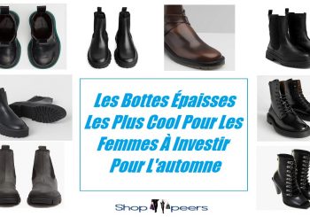 Les Bottes Épaisses Les Plus Cool Pour Les Femmes À Investir Pour L'automne